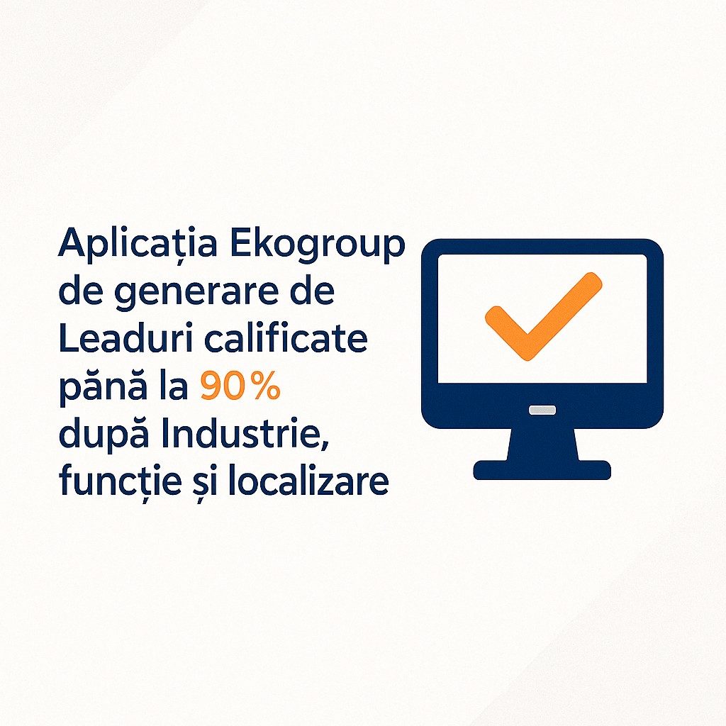 Automatizarea, Cheia Succesului în Lead Generation B2B: Eduard Petrescu și Aplicația Ekogroup de Generare Lead-uri pe LinkedIn